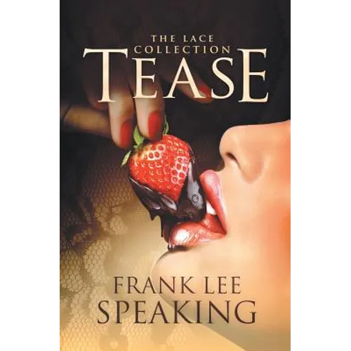 Tease: The Lace Collection