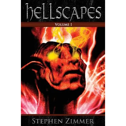 Hellscapes, Volume 1
