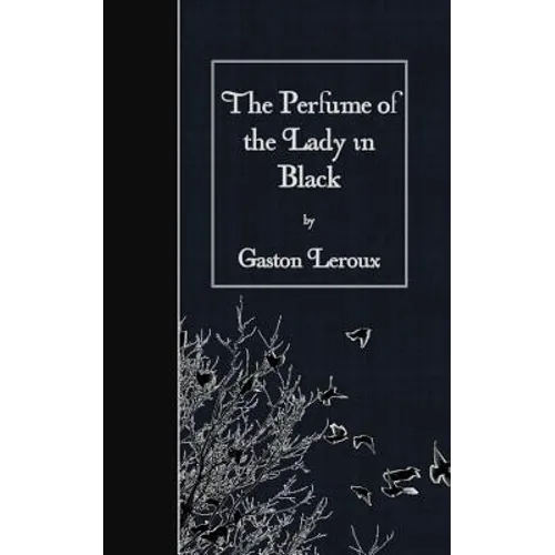 The Perfume of the Lady in Black