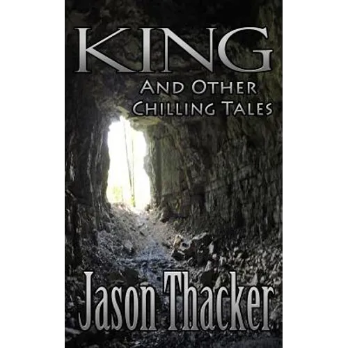 King and Other Chilling Tales