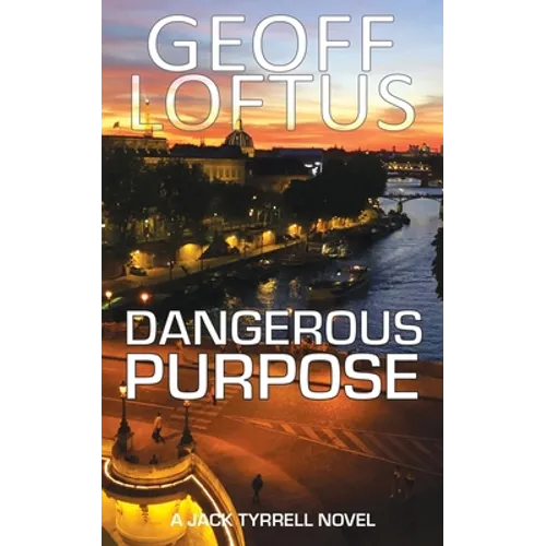 Dangerous Purpose