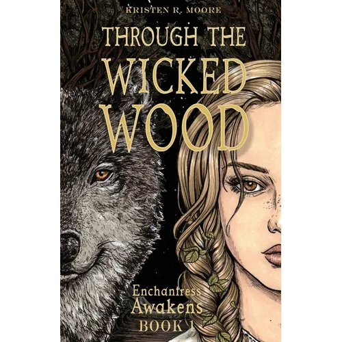 Through the Wicked Wood