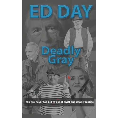 Deadly Gray