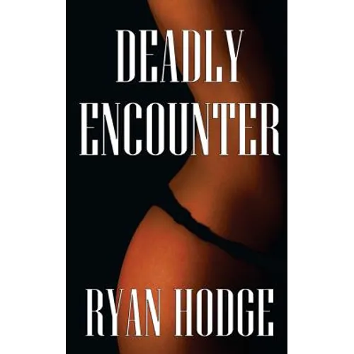 Deadly Encounter