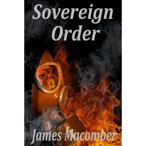 Sovereign Order: A Thriller
