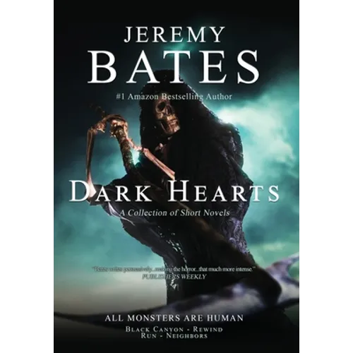 Dark Hearts: Four terrifying short novels of suspense