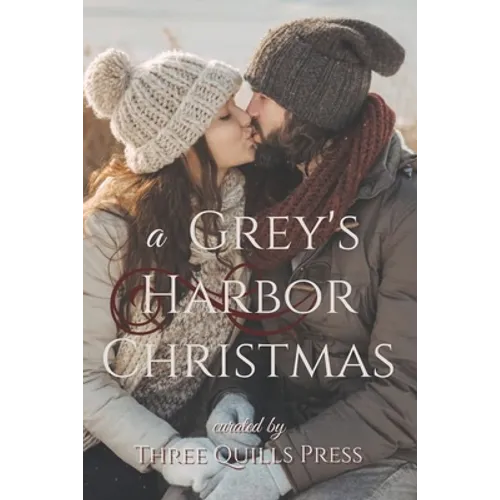 A Grey's Harbor Christmas: A Grey's Harbor Holiday Anthology