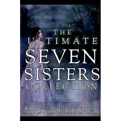 The Ultimate Seven Sisters Collection