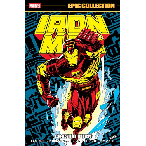 Iron Man Epic Collection: Crash & Burn