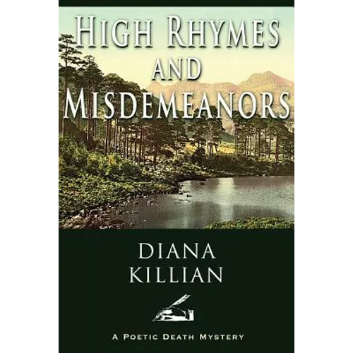 High Rhymes and Misdemeanors: A Poetic Death Mystery