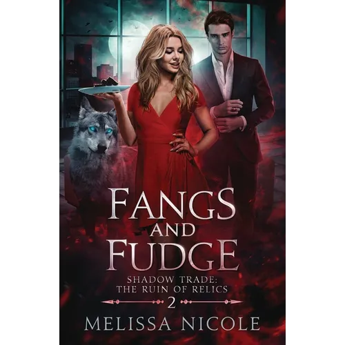 Fangs and Fudge