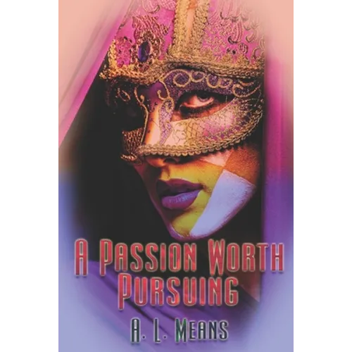 A Passion Worth Pursuing