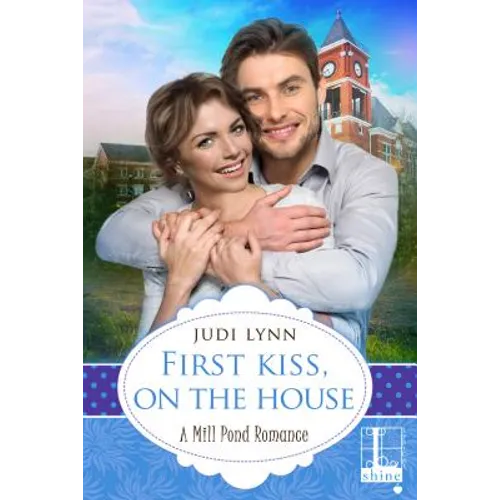 First Kiss, On The House