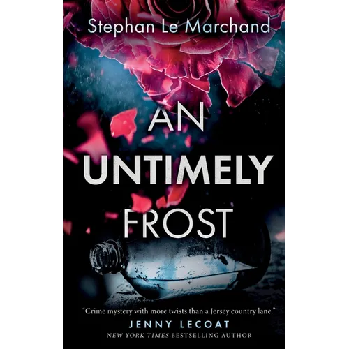 An Untimely Frost