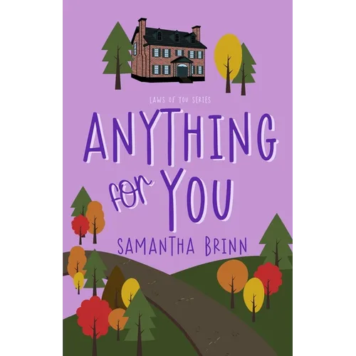 Anything for You