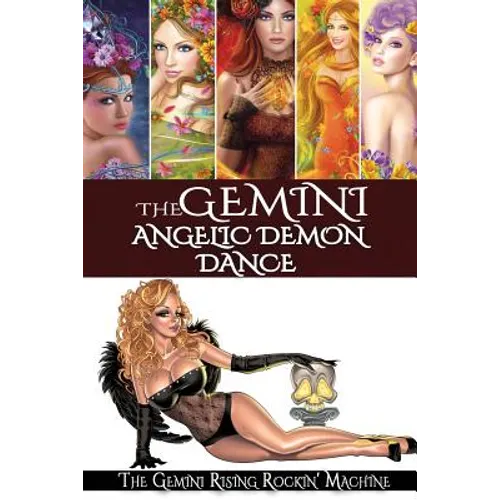 The Gemini Angelic Demon Dance