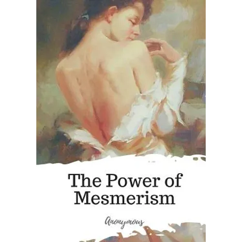 The Power of Mesmerism