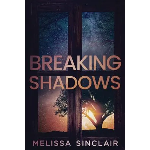 Breaking Shadows