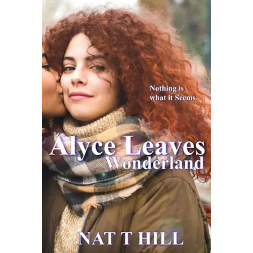 Alyce Leaves Wonderland