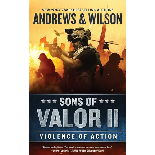 Sons of Valor II: Violence of Action