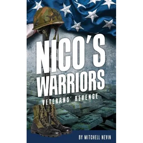Nico's Warriors: Veterans' Revenge