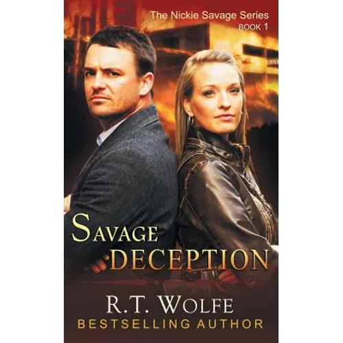 Savage Deception (The Nickie Savage Series, Book 1)