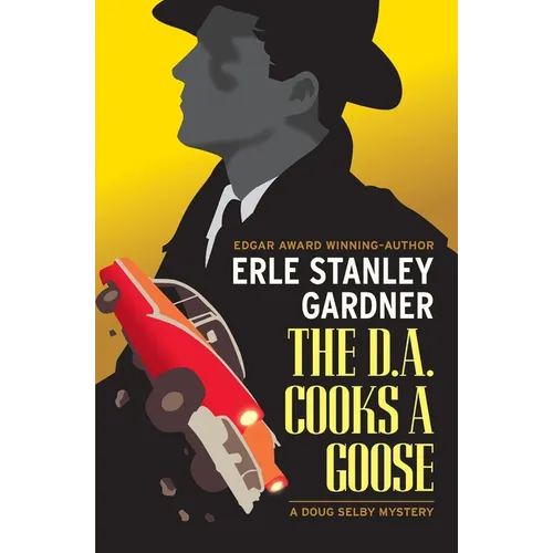 The D.A. Cooks a Goose