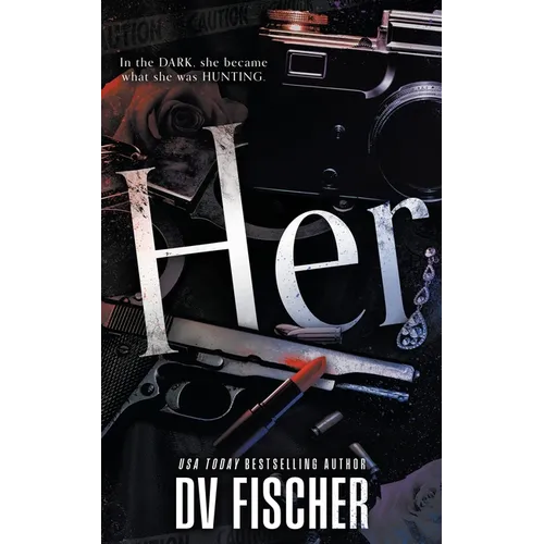 Her: A Plus Size Dark Thriller Romance