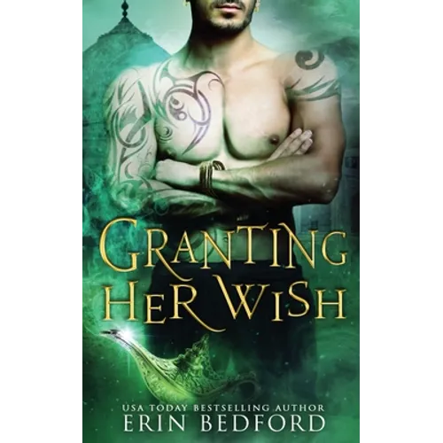 Granting Her Wish