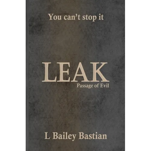 Leak: Passage of Evil