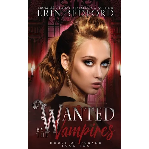 Wanted by the Vampires