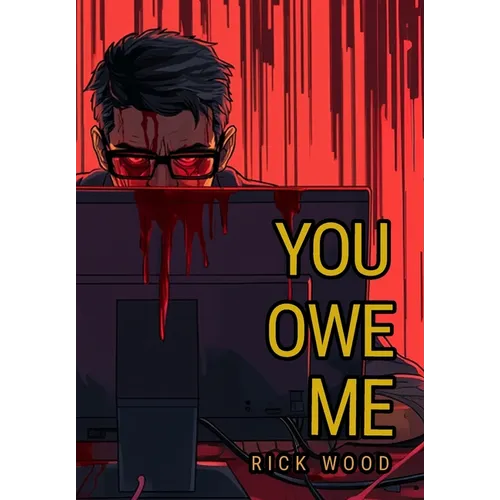 You Owe Me
