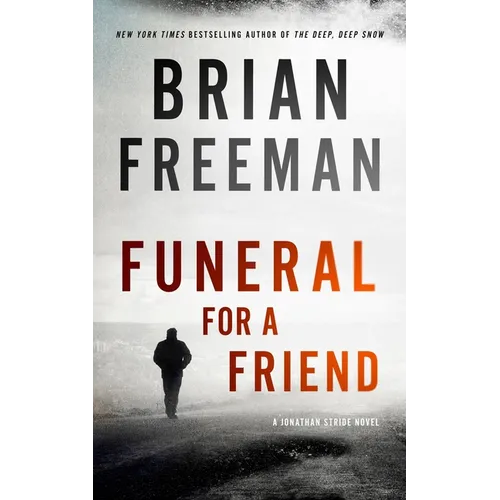 Funeral for a Friend: A Jonathan Stride Novel