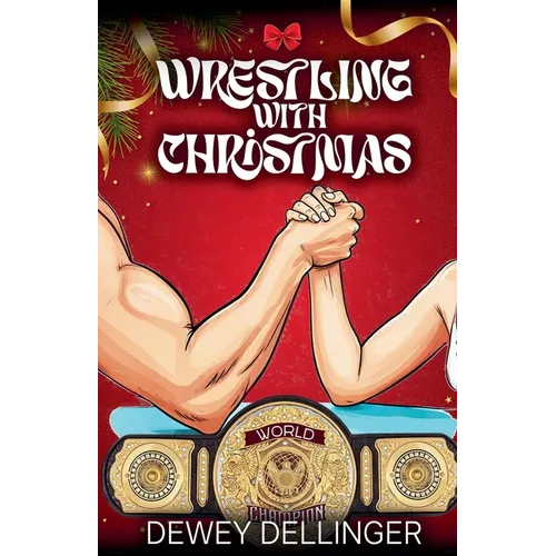 Wrestling with Christmas