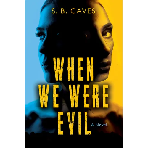 When We Were Evil: Are You Ready to Confess Your Sins?