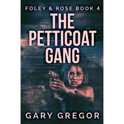 The Petticoat Gang
