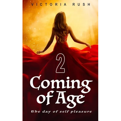 Coming of Age 2: Adult Fairy Tales (Fantasy Erotica)