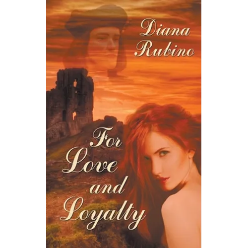 For Love and Loyalty