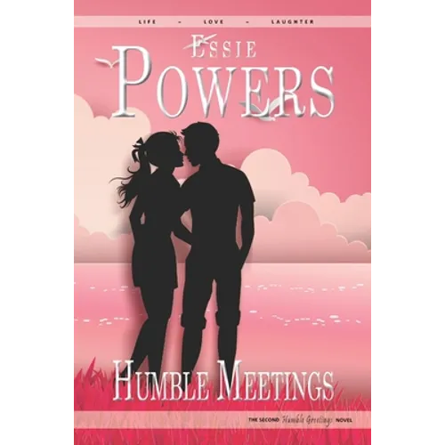 Humble Meetings: The Second Humble Greetings Novel