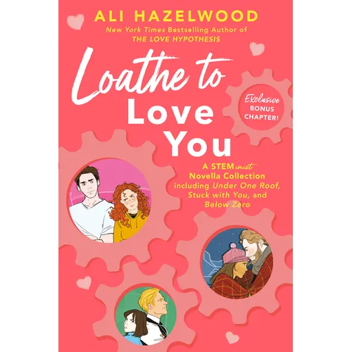 Loathe to Love You