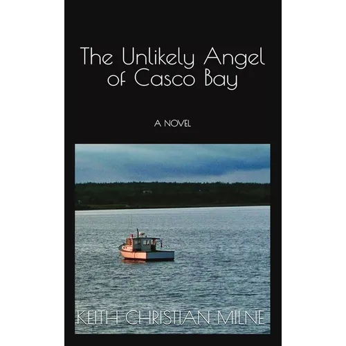 The Unlikely Angel of Casco Bay