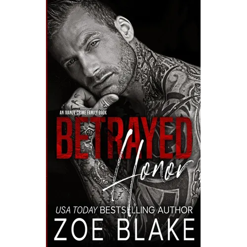 Betrayed Honor: A Dark Mafia Arranged Marriage Romance