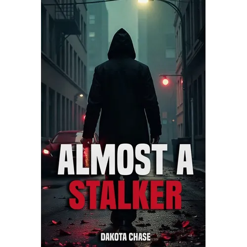 Almost A Stalker