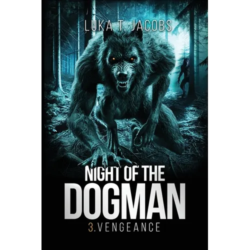 Night Of The Dogman: Vengeance