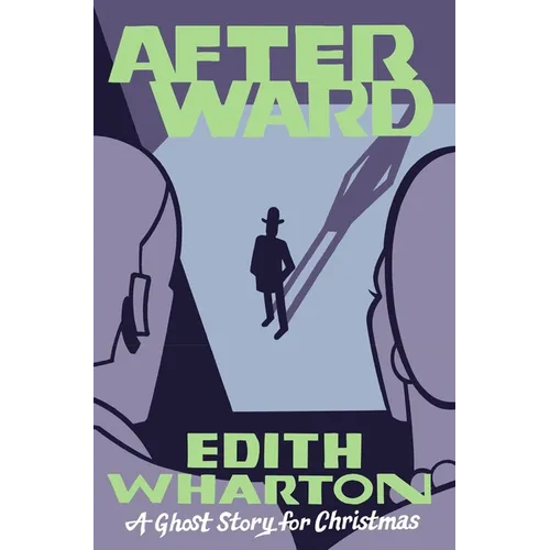 Afterward: A Ghost Story for Christmas