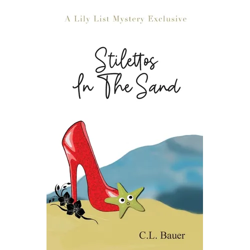 Stilettos In The Sand