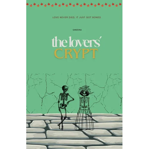 The Lovers' Crypt