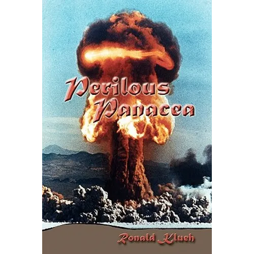 Perilous Panacea
