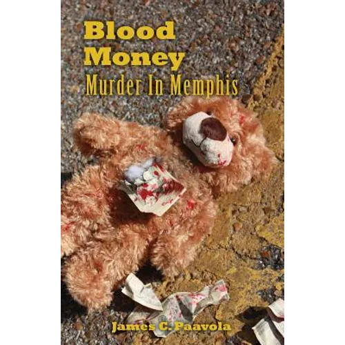 Blood Money: Murder In Memphis