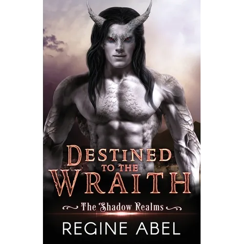 Destined to the Wraith